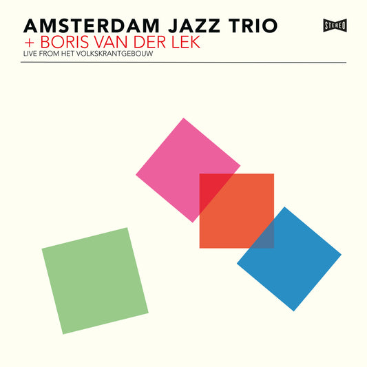 Vinyl Album: Amsterdam Jazz Trio + Boris van der Lek: Live From Het Volkskrantgebouw